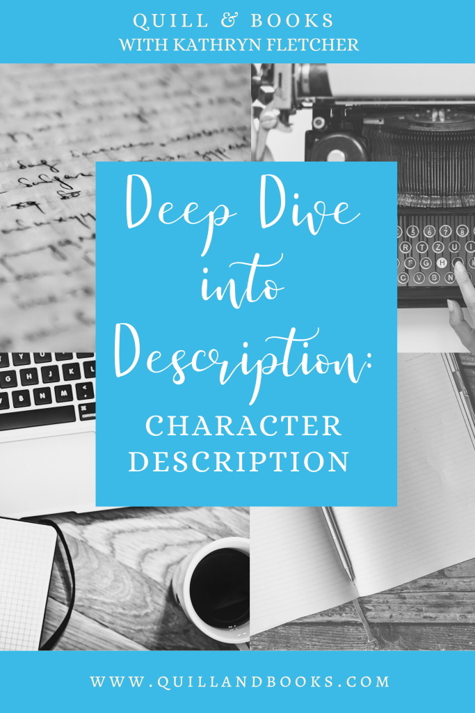 Deep Dive into Description: Character Description