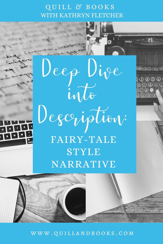 Description Fairy tale style narrative  